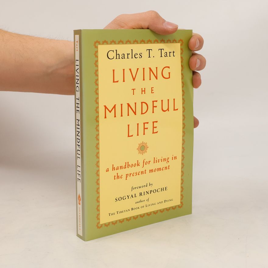 Charles Tart Living the Mindful Life