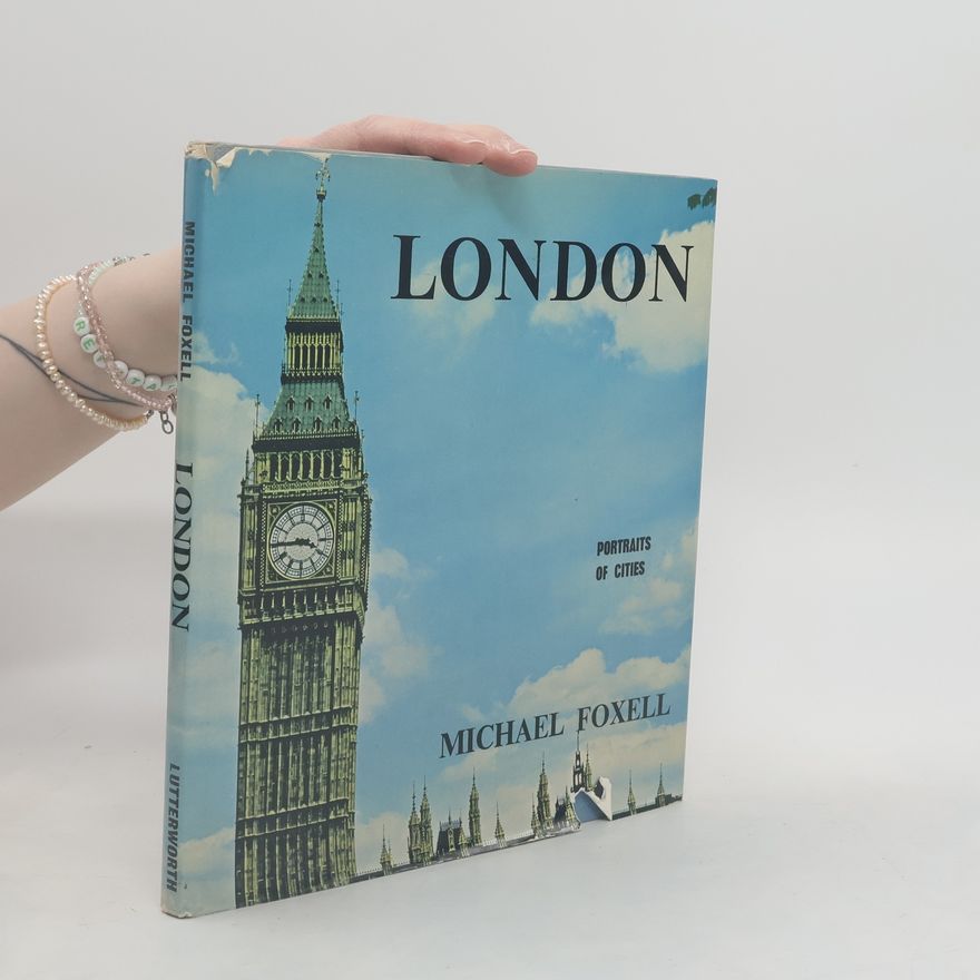 Michael E. Foxell London