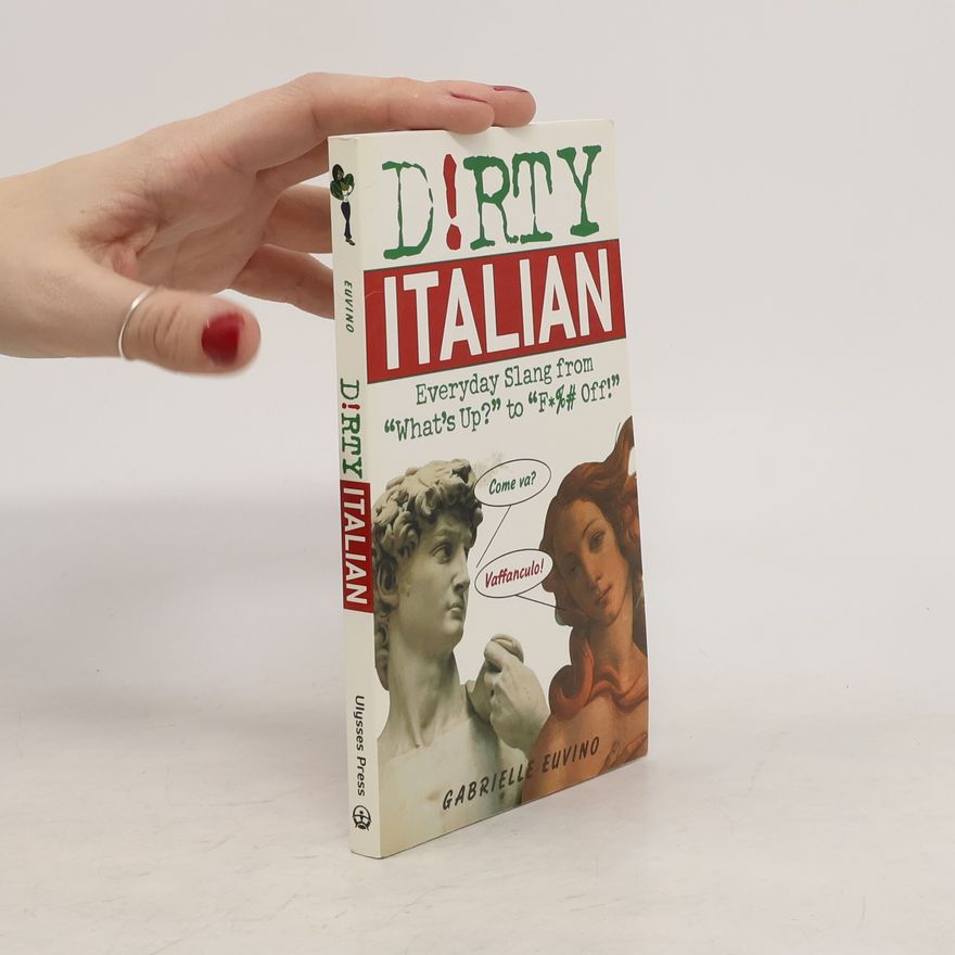 Gabrielle Euvino Dirty Italian