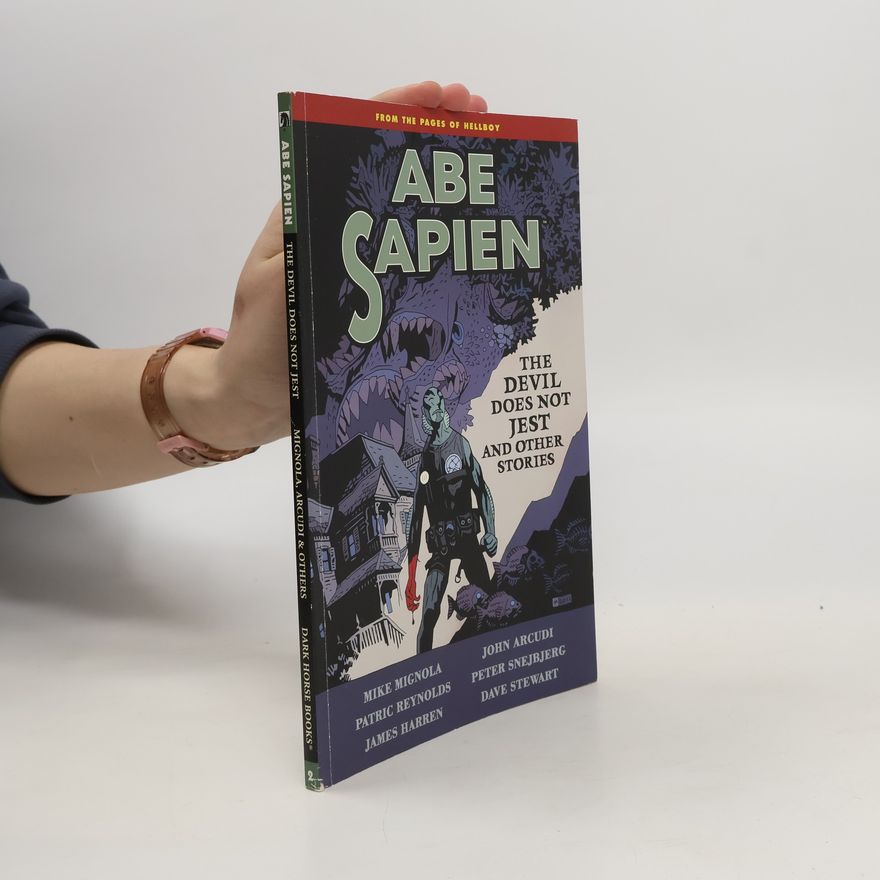 Mike Mignola Abe Sapien 2. The Devil Does Not Jest