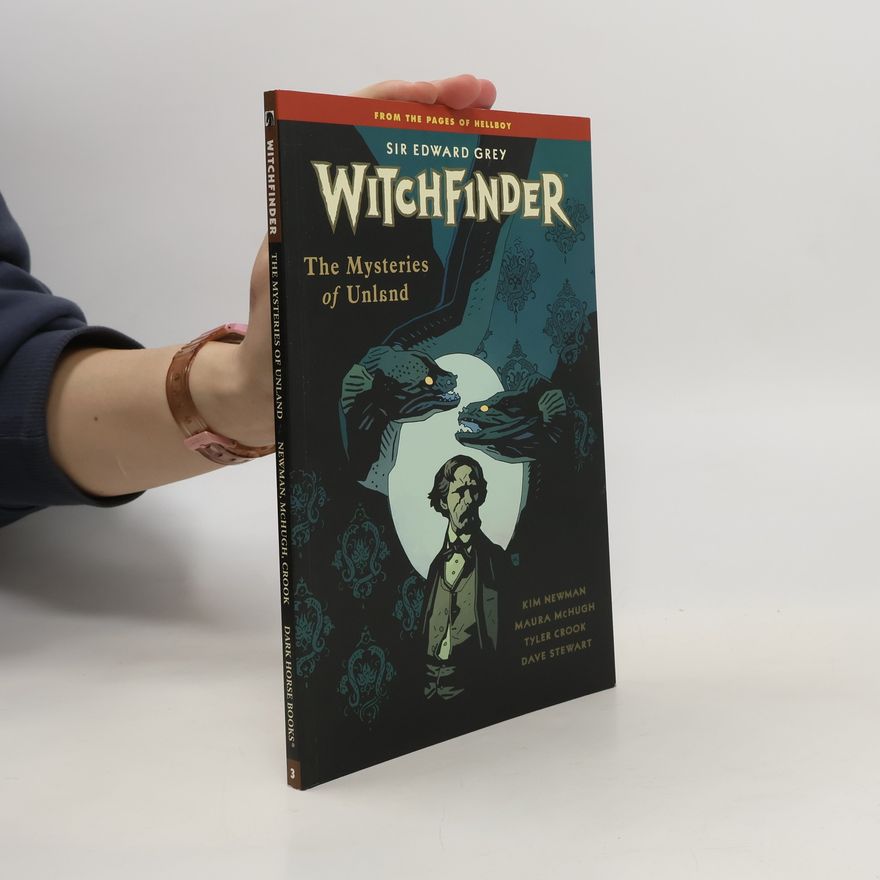 Mike Mignola Witchfinder Volume 3 The Mysteries Of Unland