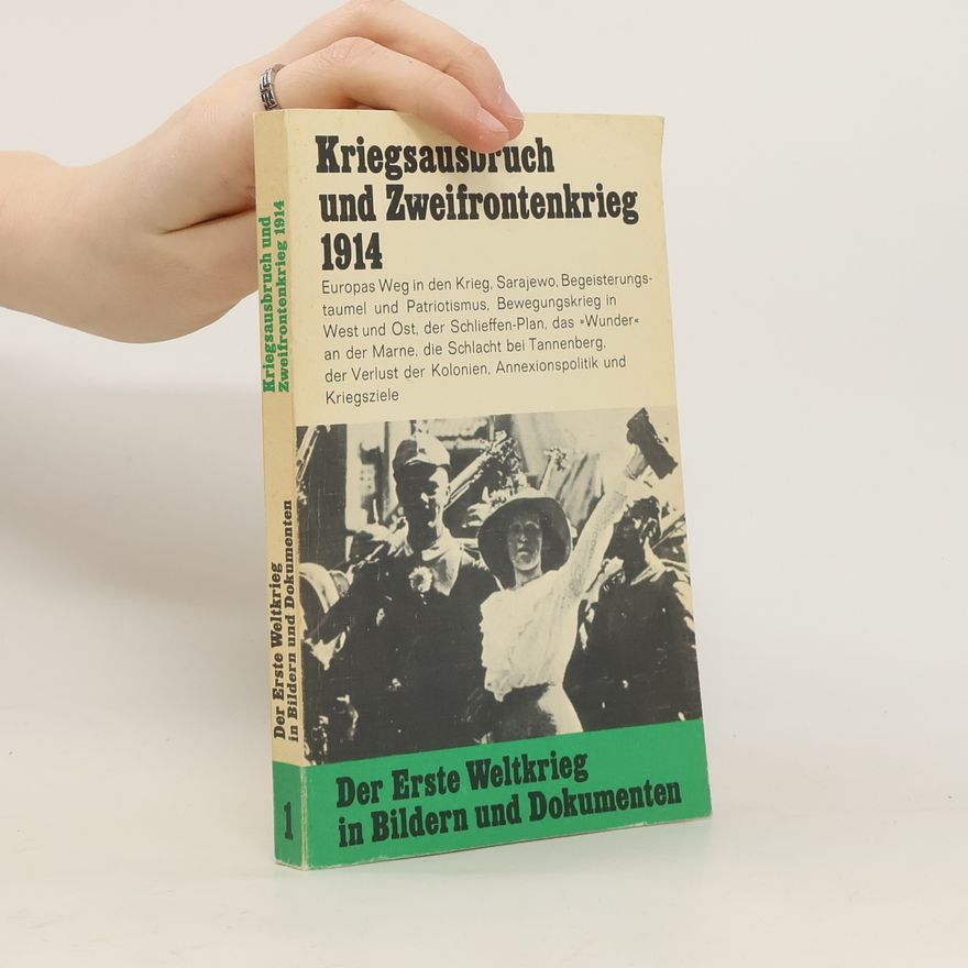 Kolektiv autorů Kriegsausbruch und Zweifrontenkrieg 1914