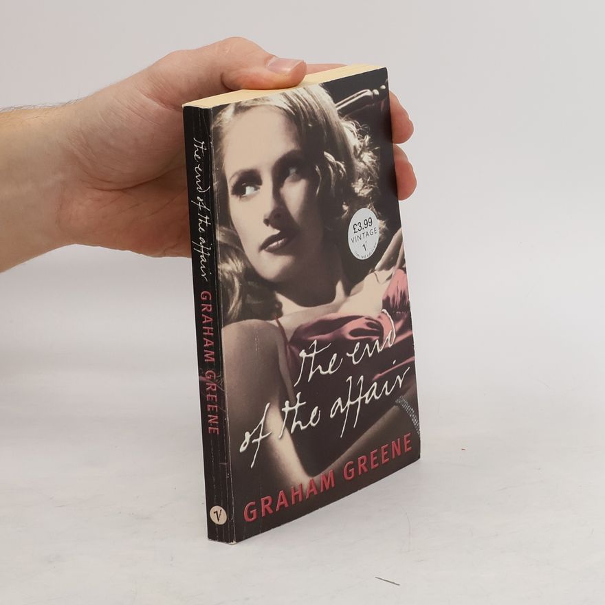 Graham Greene The End of the Affair