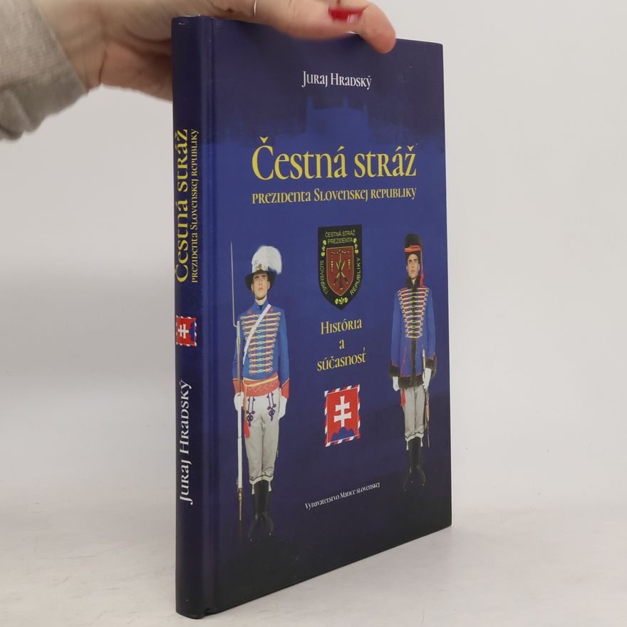 Juraj Hradský Čestná stráž prezidenta Slovenskej republiky