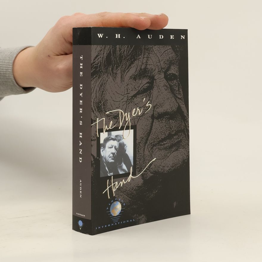 Wystan H. Auden The Dyer's Hand