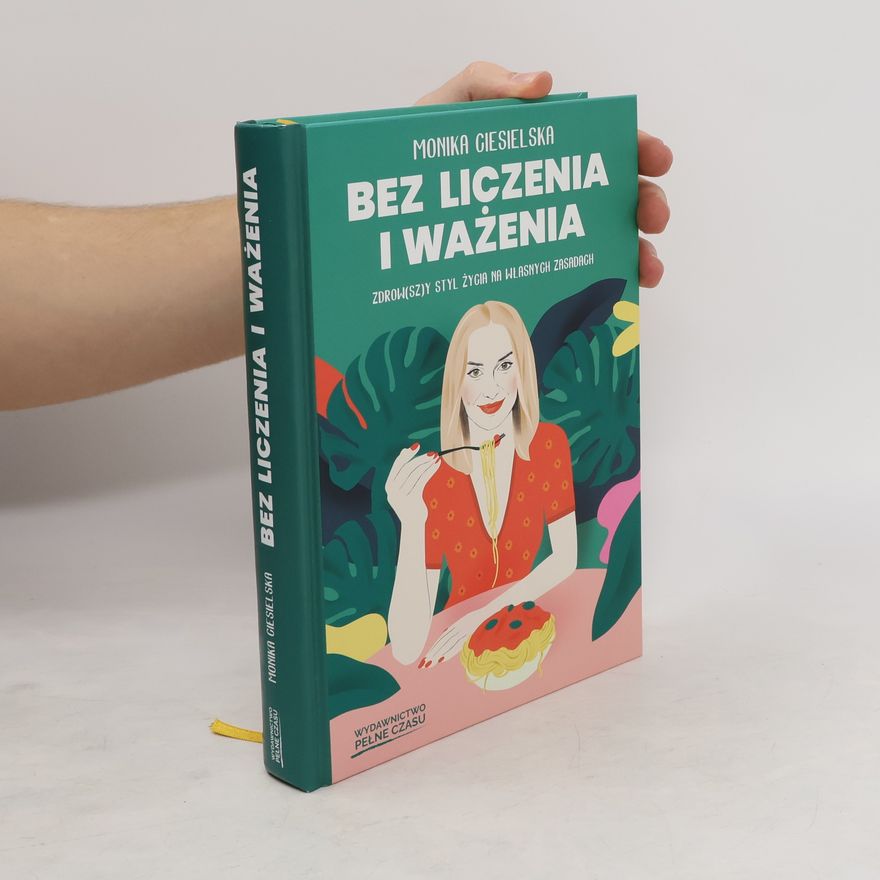 Oliwa-Ciesielska Monika Bez liczenia i ważenia