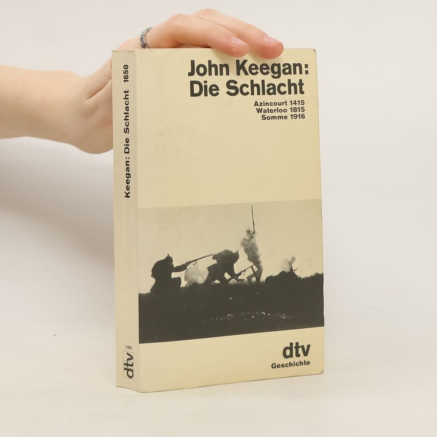 John Keegan Die Schlacht