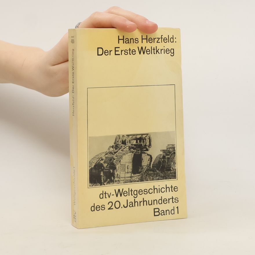 Hans Herzfeld Der Erste Weltkrieg 1