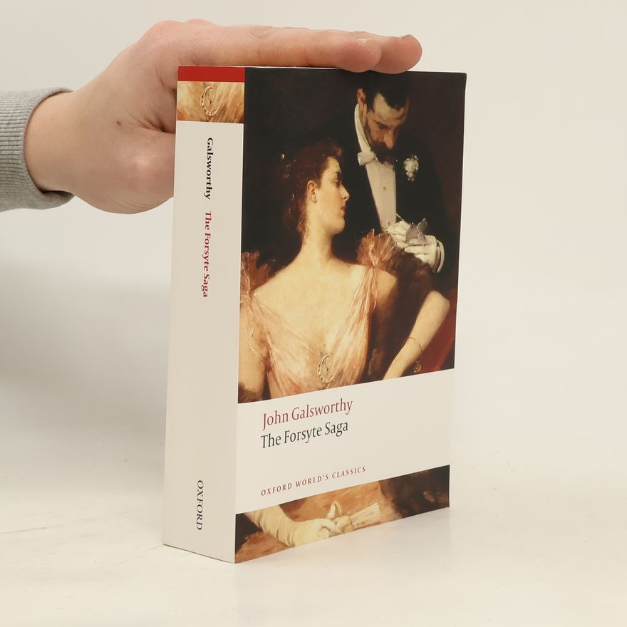 John Galsworthy The Forsyte Saga