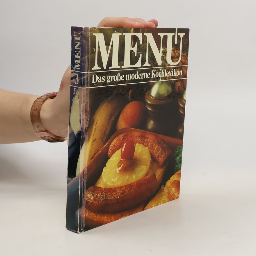 Kolektiv autorů Menu. Das grosse moderne Kochlexikon 3