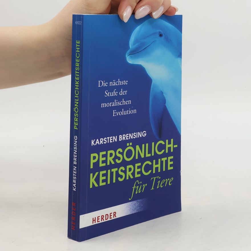 Karsten Brensing Persönlichkeitsrechte für Tiere