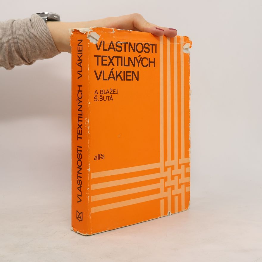Štefánia Šutá Vlastnosti textilných vlákien