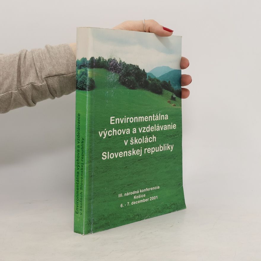 Autorenkollektiv Environmentálna výchova a vzdelávanie v školách Slovenskej republiky