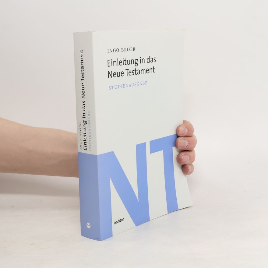 Ingo Broer Einleitung in das Neue Testament