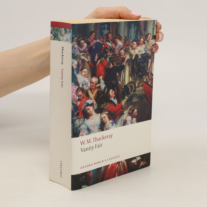 William Makepeace Thackeray Vanity Fair