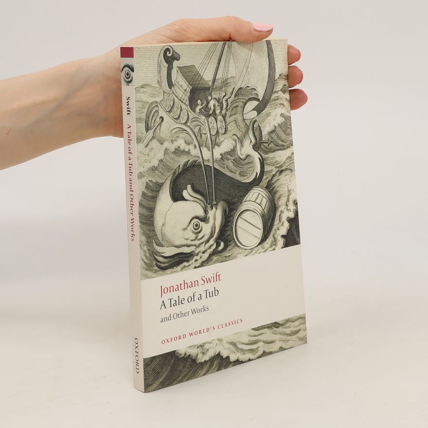 Jonathan Swift A Tale of a Tub and Other Works