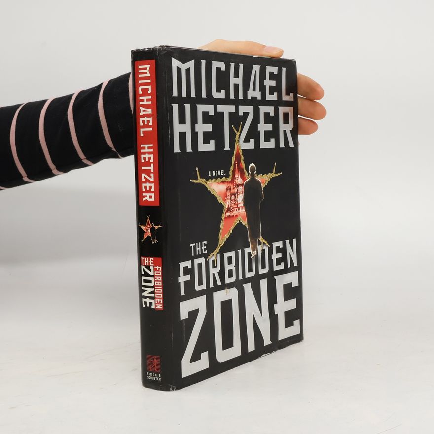 Michael Hetzer The Forbidden Zone