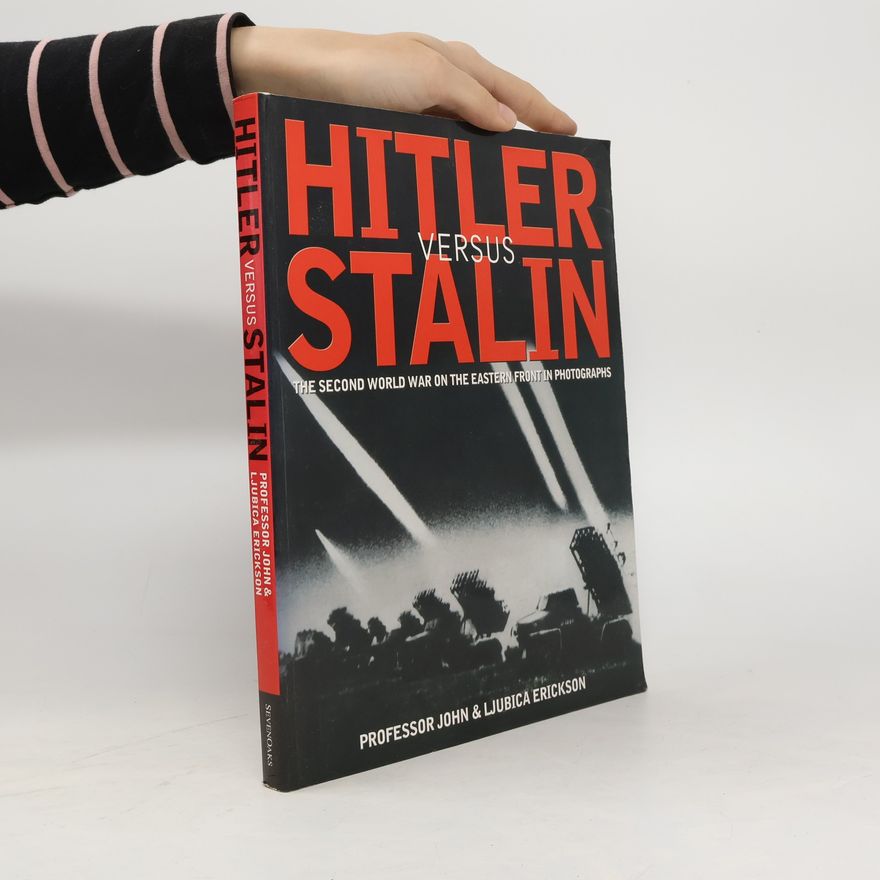 Ljubica Erickson Hitler Versus Stalin