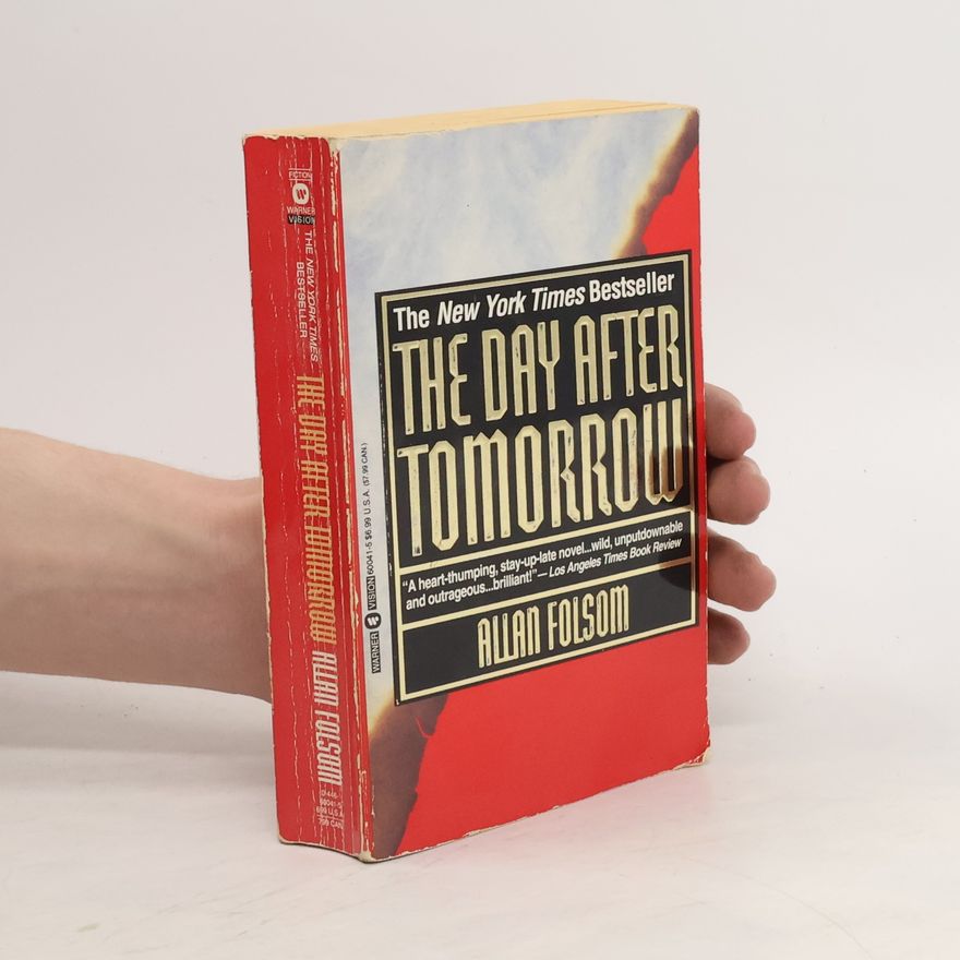 Allan Folsom The Day After Tomorrow