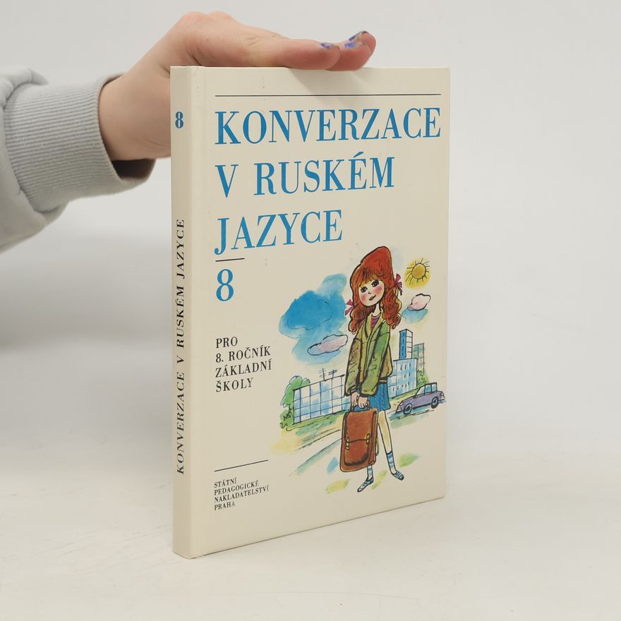 Kolektiv autorů Konverzace v ruském jazyce pro 8. ročník základní školy