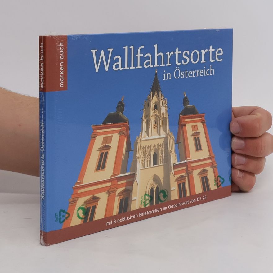 Autorenkollektiv Wallfahrtsorte in Österreich