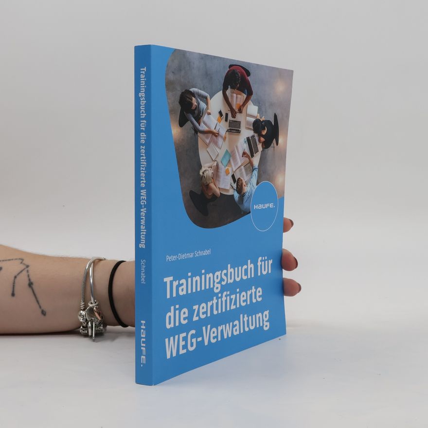 Peter-Dietmar Schnabel Trainingsbuch für die qualifizierte WEG-Verwaltung