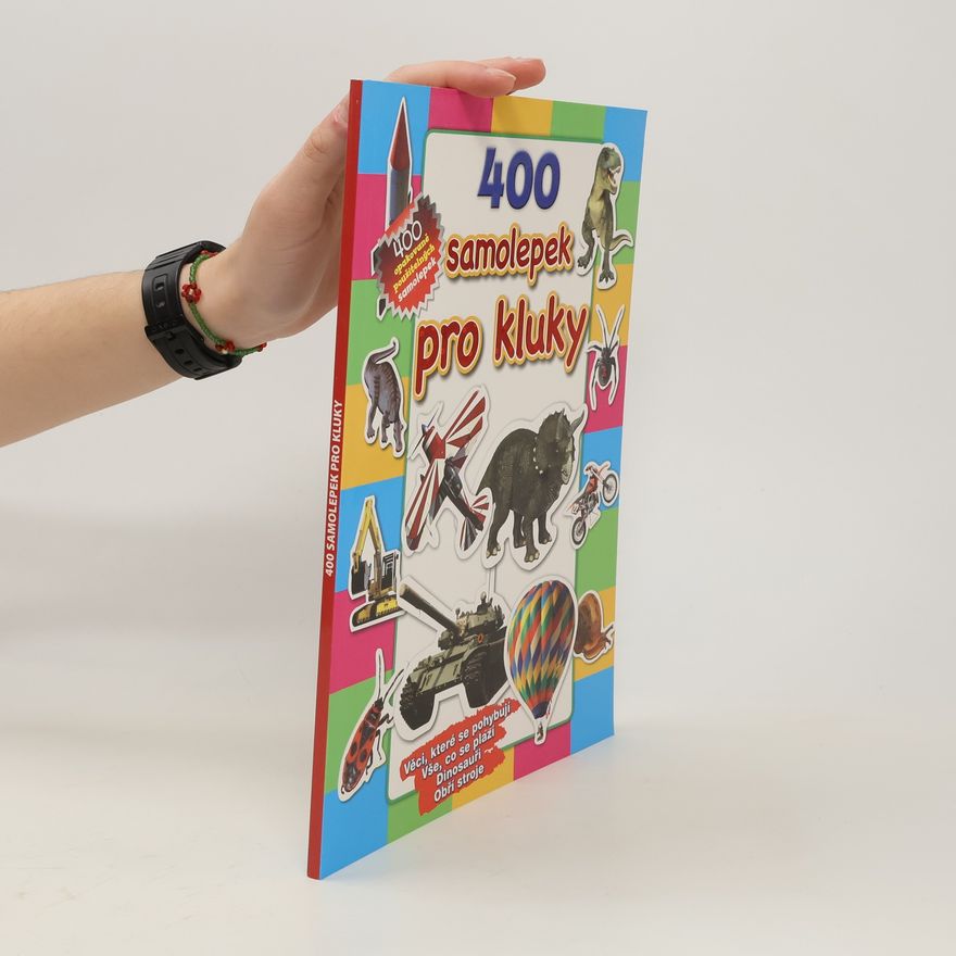 Collectif d'auteurs 400 samolepek – pro kluky
