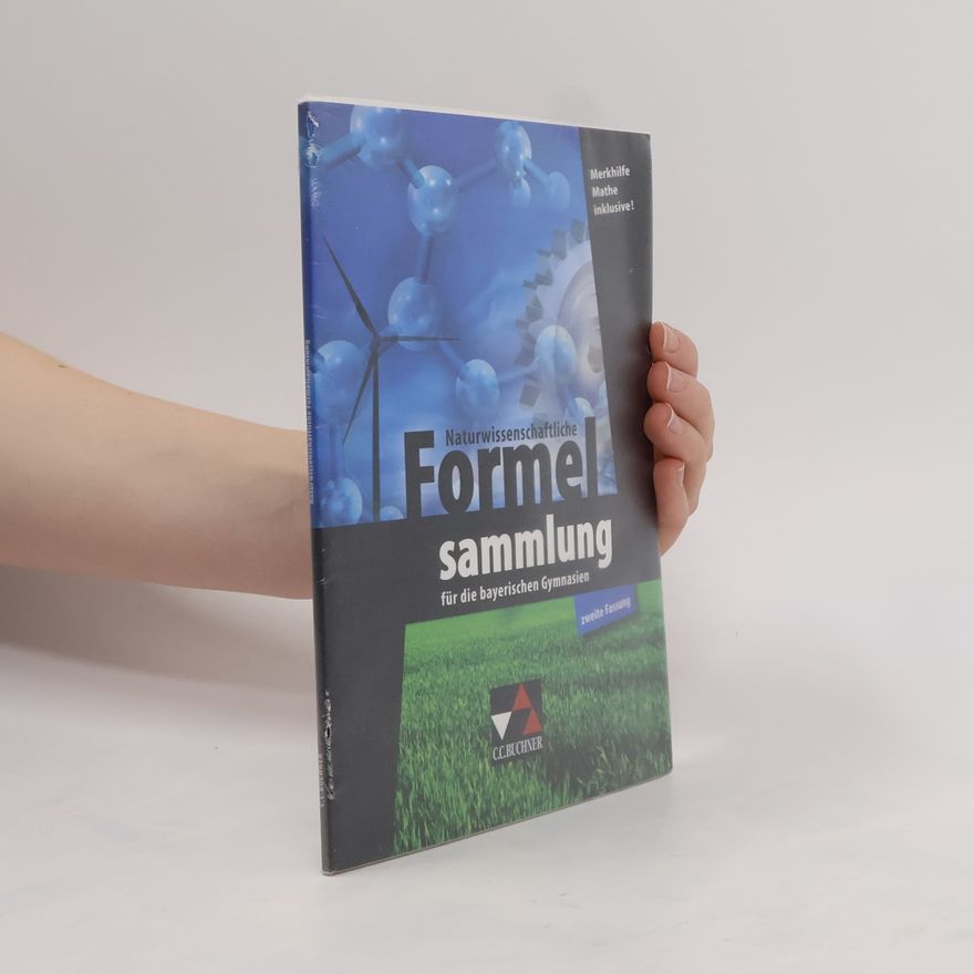 Autorenkollektiv Naturwissenschaftliche Formelsammlung für die bayerischen Gymnasien