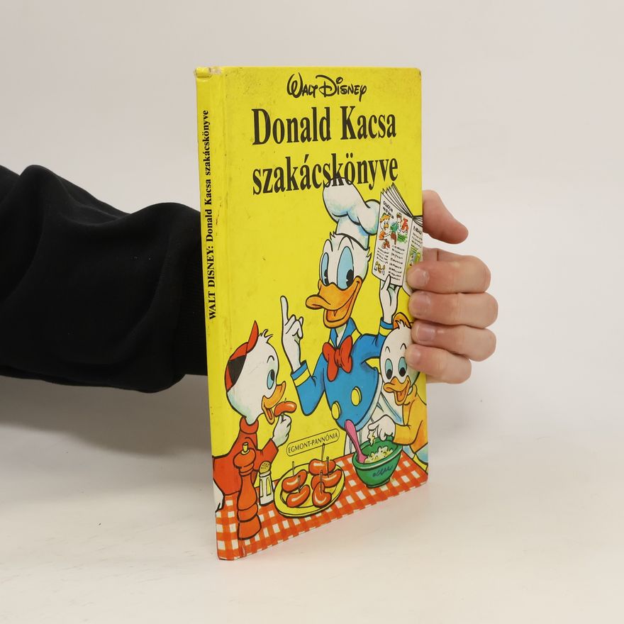 Autorenkollektiv Donald Kacsa szakácskönyve