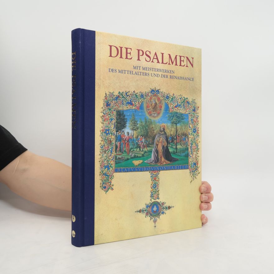 Christoph Wetzel Die Psalmen mit Meisterwerken des Mittelalters und der Renaissance