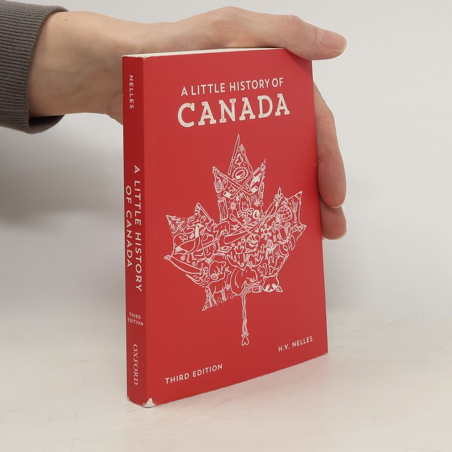 H. V. Nelles A Little History of Canada