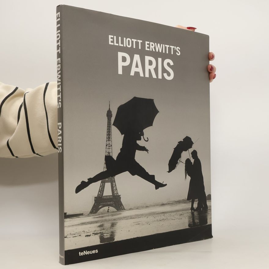 Elliott Erwitt Elliott Erwitt's Paris