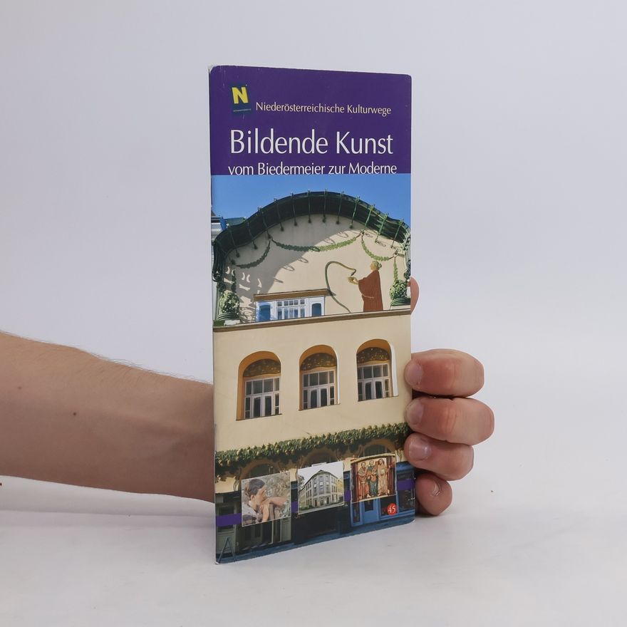 Gabriele Stöger Bildende Kunst vom Biedermeier zur Moderne