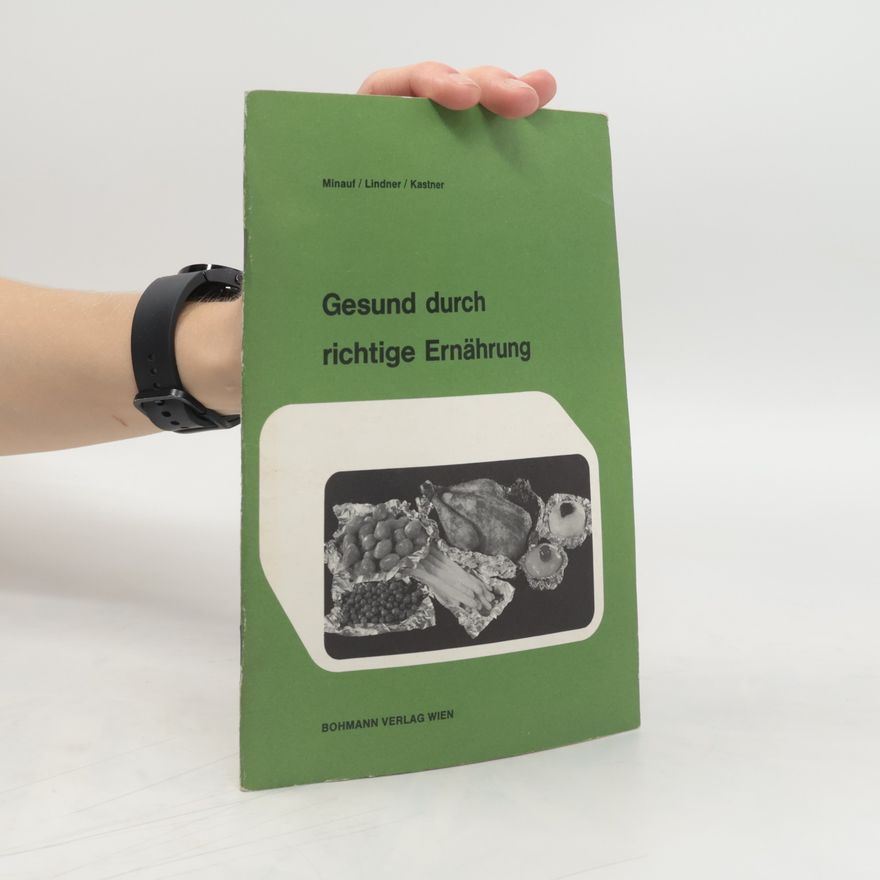 Anny Kastner Gesund durch richtige Ernährung