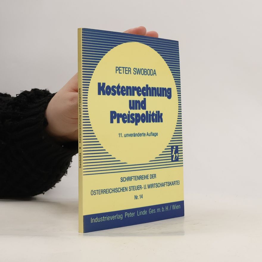 Peter Swoboda Kostenrechnung und Preispolitik
