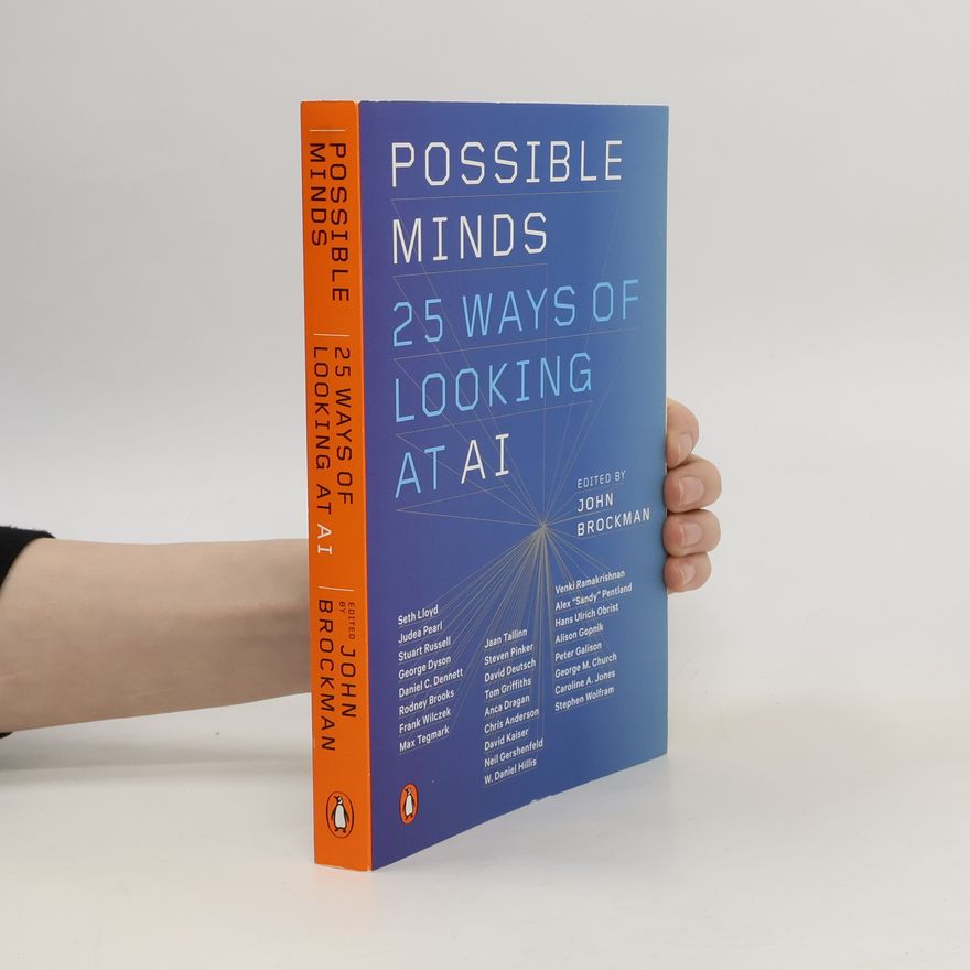 John Brockman Possible minds : twenty-five ways of looking at AI