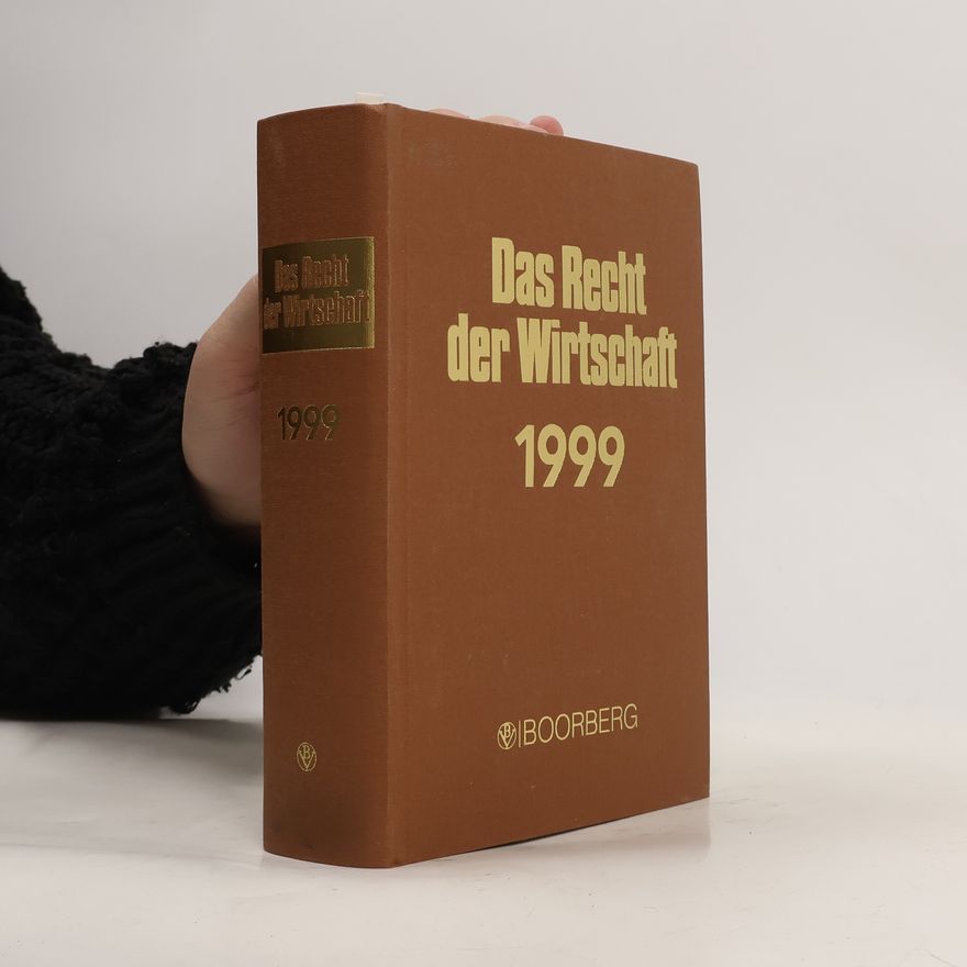 Kolektív autorov Das Recht der Wirtschaft 1999