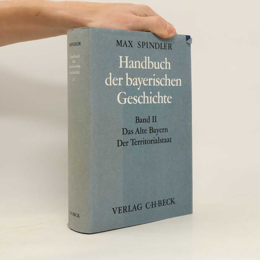 Kolektiv autorů Handbuch der bayerischen Geschichte