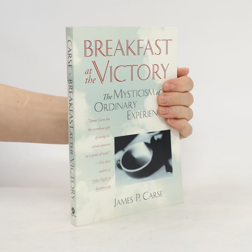 James P. Carse Breakfast at the Victory