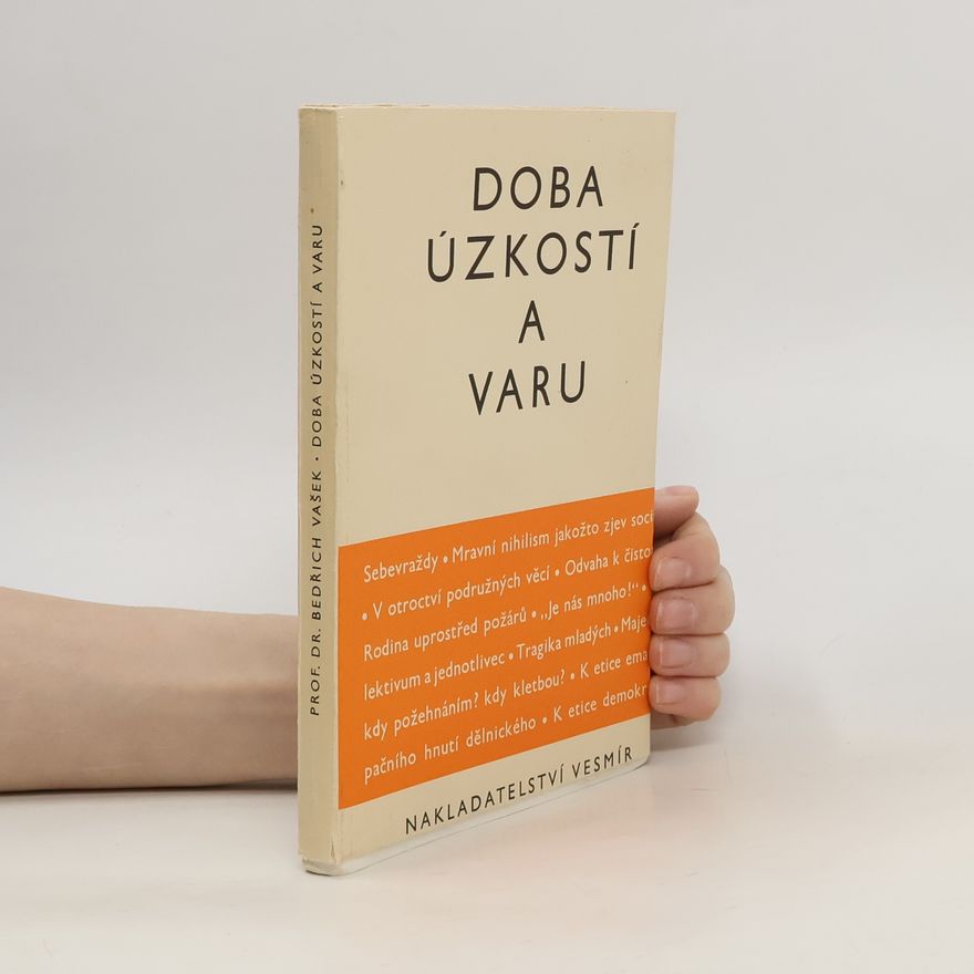 Bedřich Vašek Doba úzkostí a varu