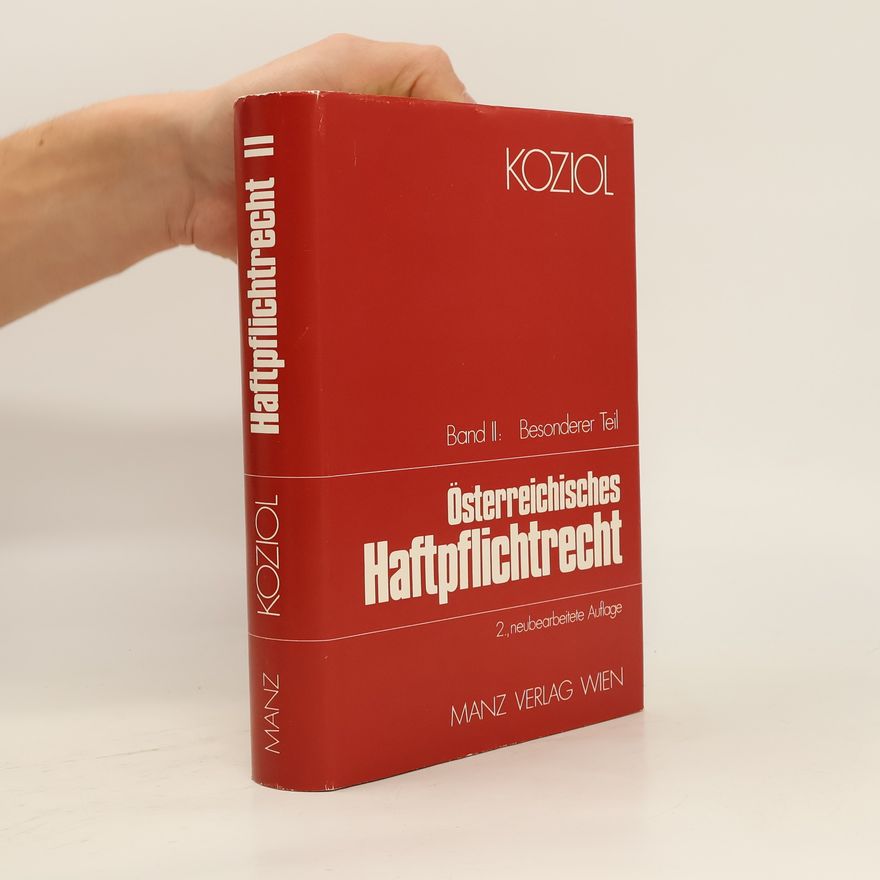 Helmut Koziol Österreichisches Haftpflichtrecht