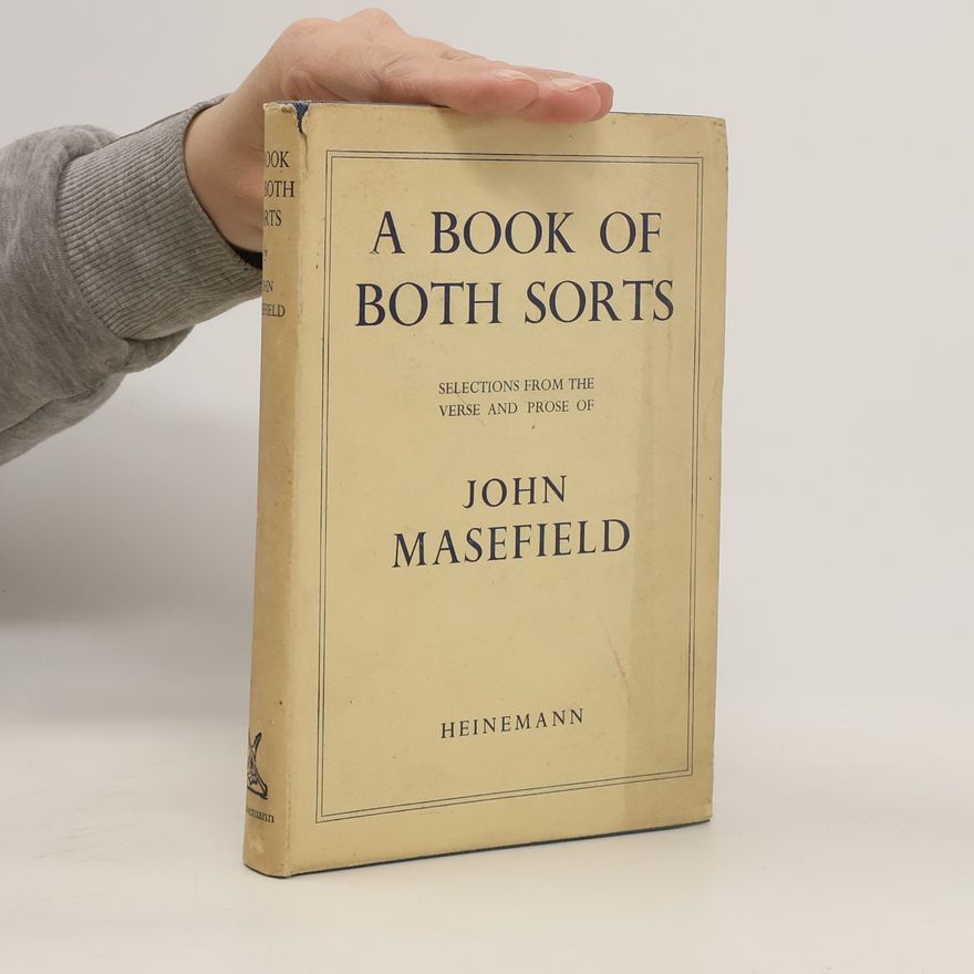 John Masefield A Book of Both Sorts