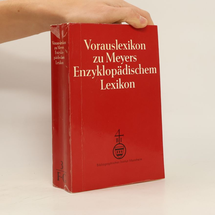Autorenkollektiv Vorauslexikon zu Meyers Enzyklopädischem Lexikon 3