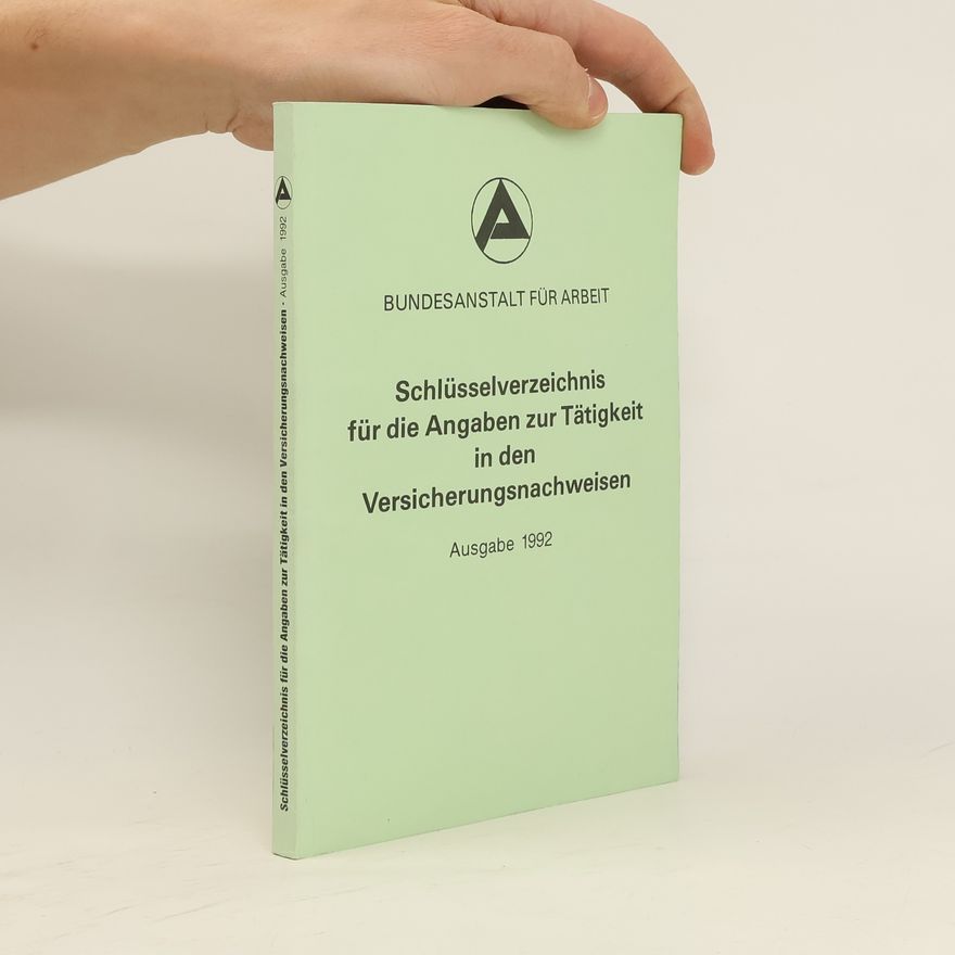 Autorenkollektiv Schlüsselverzeichnis für die Angaben zur Tätigkeit in den Versicherungsnachweisen