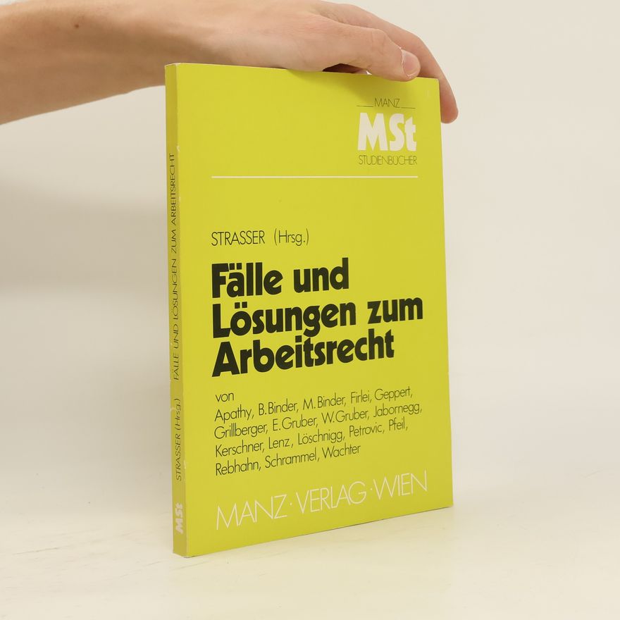 Rudolf Strasser Fälle und Lösungen zum Arbeitsrecht