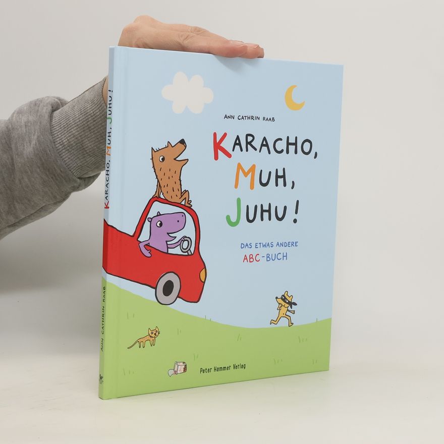 Ann Cathrin Raab Karacho, Muh, Juhu!