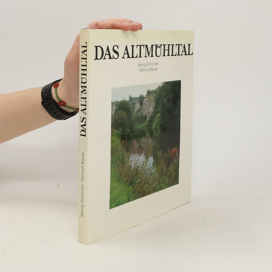 Georg Schörner Das Altmühltal