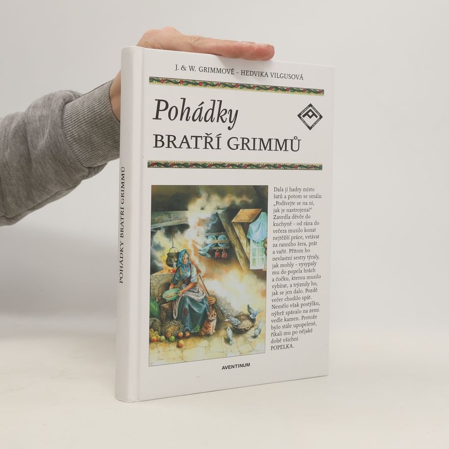 Wilhelm Grimm Pohádky bratří Grimmů (17 pohádek)