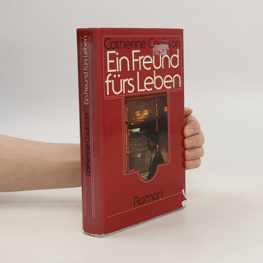Catherine Cookson Ein Freund fürs Leben