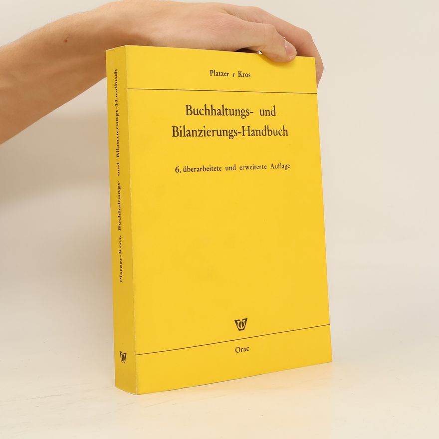 Walter Platzer Buchhaltungs- und Bilanzierungs-Handbuch